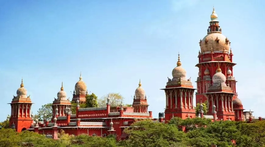 मद्रास उच्च न्यायालय मामले की स्थिति और वाद सूची | Madras High Court Case Status and Cause List
