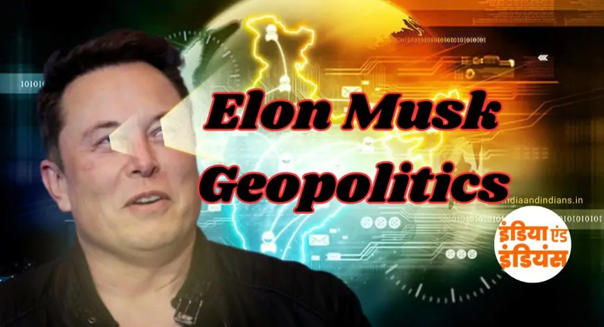 Elon Musk Geopolitics: कैसे स्टारलिंक, नासा और ट्रम्प भारत के $1B बाजार पर कब्ज़ा करने में मददगार बने