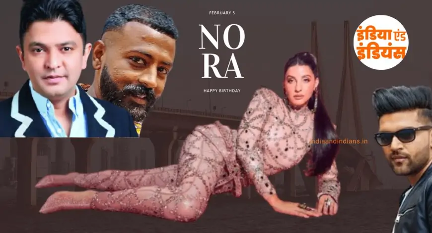 Nora Fatehi Success Story : 200 करोड़ का बॉयफ्रेंड, 5000 रुपए सैलरी से शुरू किया करियर, बॉलीवुड की सबसे कामुक लड़की