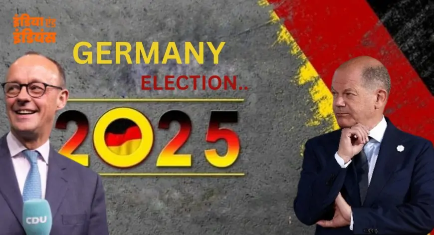 Germany Election 2025: ओलाफ स्कोल्ज को हराकर जर्मनी के नए चांसलर बने फ्रेडरिक मर्ज,जानिए क्या थे चुनावी मुद्दे, जानिए क्या है जर्मनी की चुनाव प्रक्रिया