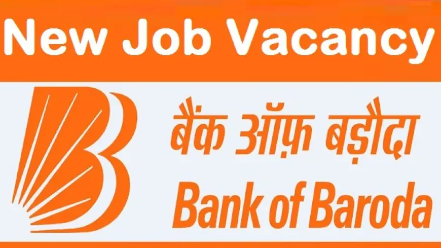 Bank Recruitment: नौकरी का सुनहरा मौका, बैंक ऑफ बड़ौदा में सीनियर मैनेजर पदों पर बंपर भर्ती!