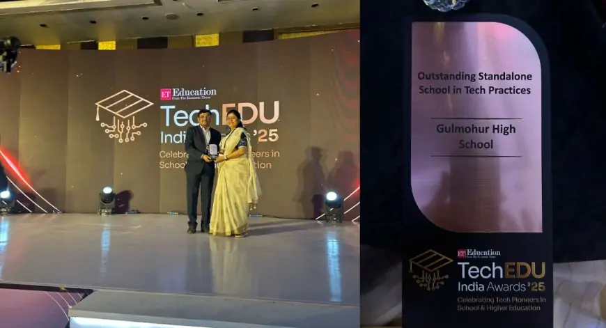 Tech Education Award – गुलमोहर हाई स्कूल बना डिजिटल एजुकेशन का लीडर, मिला बड़ा सम्मान!