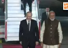 Putin arrives in Delhi : यूक्रेन युद्ध के बाद पुतिन पहली बार भारत पहुंचे, मोदी ने गले लगाकर किया स्वागत