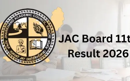 JAC Board 11th Result 2026 : झारखंड बोर्ड 11वीं का परिणाम घोषित, 99.12% छात्र हुए सफल, अपना रोल नंबर अभी चेक करें